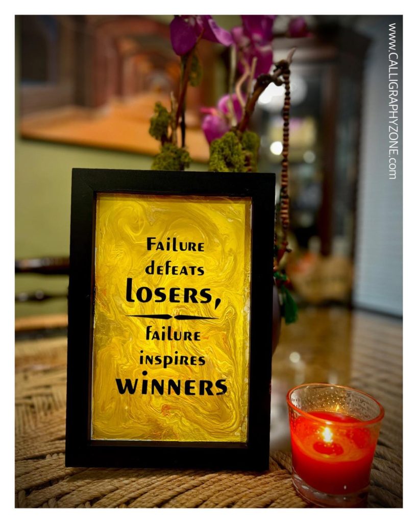 Failure defeats losers, Failure inspires winners